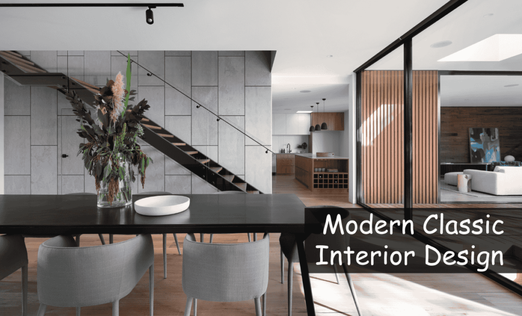 Modern Classic Interior Design