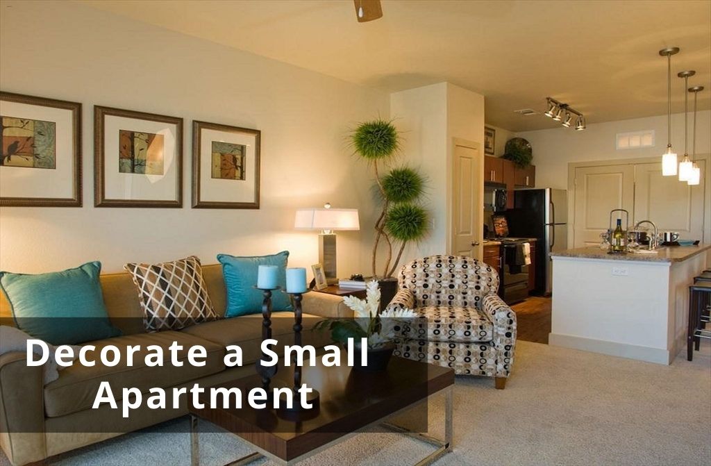 How to Decorate a Small Apartment