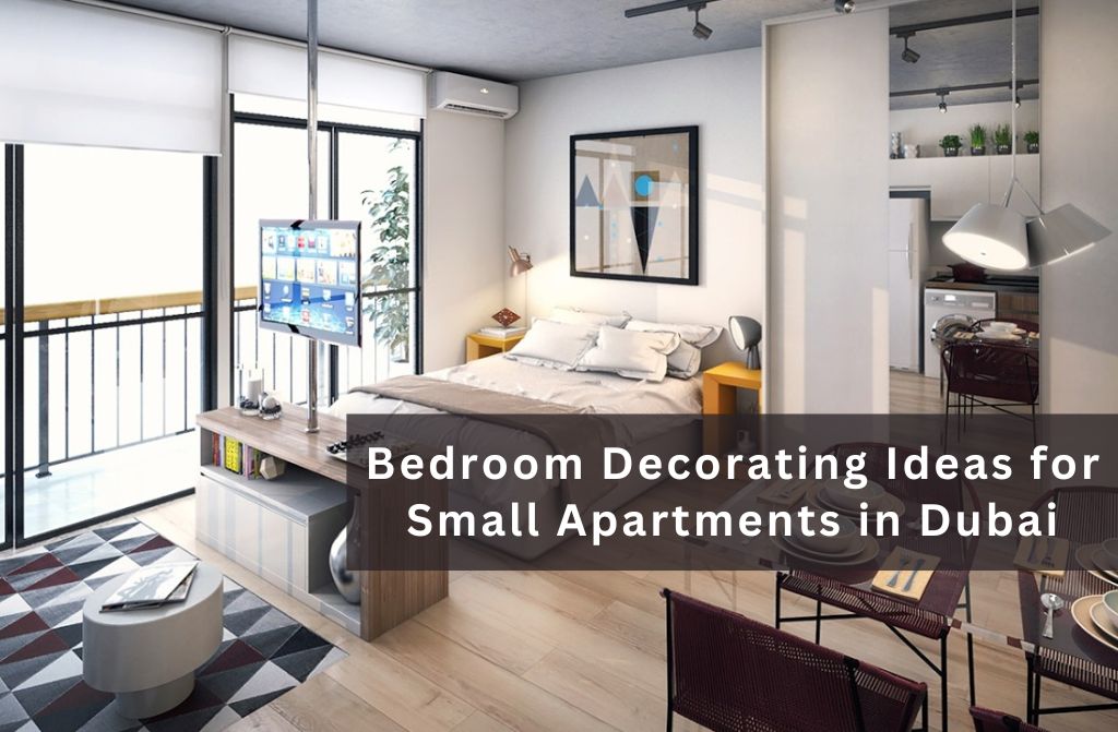 Bedroom Decorating Ideas for Small Apartments in Dubai